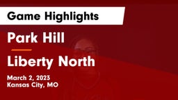 Park Hill  vs Liberty North  Game Highlights - March 2, 2023