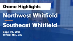 Northwest Whitfield  vs Southeast Whitfield  Game Highlights - Sept. 23, 2023