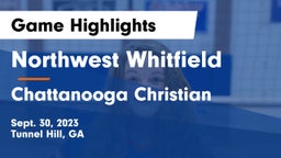 Northwest Whitfield  vs Chattanooga Christian  Game Highlights - Sept. 30, 2023