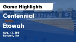 Centennial  vs Etowah  Game Highlights - Aug. 13, 2021