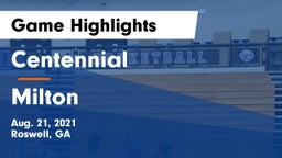 Centennial  vs Milton  Game Highlights - Aug. 21, 2021