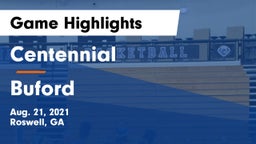 Centennial  vs Buford  Game Highlights - Aug. 21, 2021