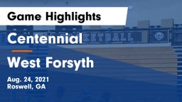Centennial  vs West Forsyth  Game Highlights - Aug. 24, 2021