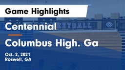 Centennial  vs Columbus High. Ga Game Highlights - Oct. 2, 2021