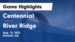Centennial  vs River Ridge Game Highlights - Aug. 12, 2022