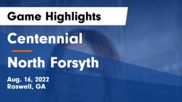 Centennial  vs North Forsyth Game Highlights - Aug. 16, 2022
