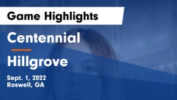 Centennial  vs Hillgrove Game Highlights - Sept. 1, 2022