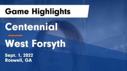 Centennial  vs West Forsyth Game Highlights - Sept. 1, 2022