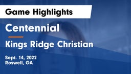 Centennial  vs Kings Ridge Christian Game Highlights - Sept. 14, 2022