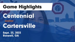 Centennial  vs Cartersville  Game Highlights - Sept. 23, 2023
