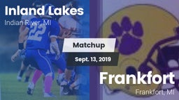 Matchup: Inland Lakes vs. Frankfort  2019