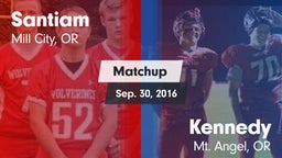 Matchup: Santiam vs. Kennedy  2016