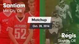 Matchup: Santiam vs. Regis  2016