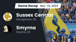 Recap: Sussex Central  vs. Smyrna  2023