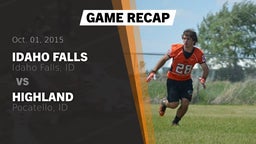 Recap: Idaho Falls  vs. Highland  2015