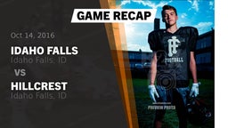Recap: Idaho Falls  vs. Hillcrest  2016