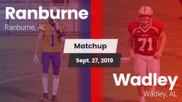 Matchup: Ranburne vs. Wadley  2019