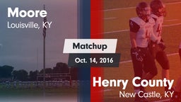 Matchup: Moore vs. Henry County  2016