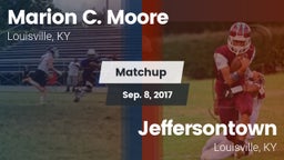 Matchup: Marion C. Moore vs. Jeffersontown  2017