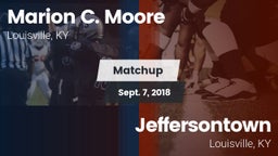 Matchup: Marion C. Moore vs. Jeffersontown  2018