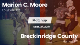 Matchup: Marion C. Moore vs. Breckinridge County  2018