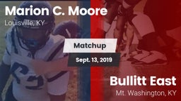 Matchup: Marion C. Moore vs. Bullitt East  2019
