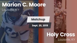 Matchup: Marion C. Moore vs. Holy Cross  2019