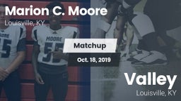 Matchup: Marion C. Moore vs. Valley   2019