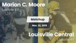 Matchup: Marion C. Moore vs. Louisville Central  2019