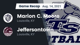 Recap: Marion C. Moore  vs. Jeffersontown  2021