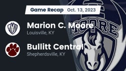 Recap: Marion C. Moore  vs. Bullitt Central  2023