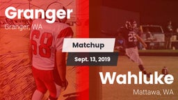 Matchup: Granger vs. Wahluke  2019