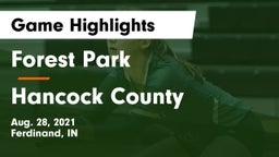 Forest Park  vs Hancock County  Game Highlights - Aug. 28, 2021