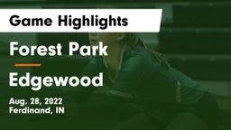 Forest Park  vs Edgewood  Game Highlights - Aug. 28, 2022