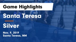 Santa Teresa  vs Silver Game Highlights - Nov. 9, 2019