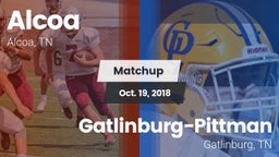 Matchup: Alcoa vs. Gatlinburg-Pittman  2018
