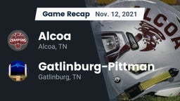 Recap: Alcoa  vs. Gatlinburg-Pittman  2021