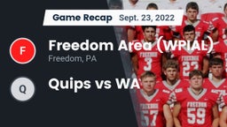 Recap: Freedom Area  (WPIAL) vs. Quips vs WA 2022