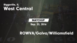 Matchup: West Central vs. ROWVA/Galva/Williamsfield 2016