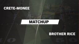 Matchup: Crete-Monee vs. Brother Rice  2016