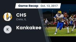 Recap: CHS vs. Kankakee  2017