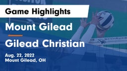Mount Gilead  vs Gilead Christian  Game Highlights - Aug. 22, 2022