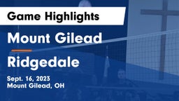 Mount Gilead  vs Ridgedale  Game Highlights - Sept. 16, 2023