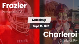 Matchup: Frazier vs. Charleroi  2017