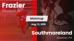 Matchup: Frazier vs. Southmoreland  2018