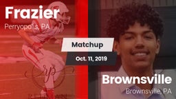 Matchup: Frazier vs. Brownsville  2019