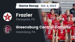 Recap: Frazier  vs. Greensburg Central Catholic  2023