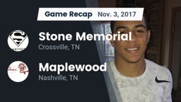 Recap: Stone Memorial  vs. Maplewood  2017