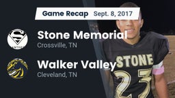 Recap: Stone Memorial  vs. Walker Valley  2017