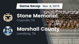 Recap: Stone Memorial  vs. Marshall County  2019